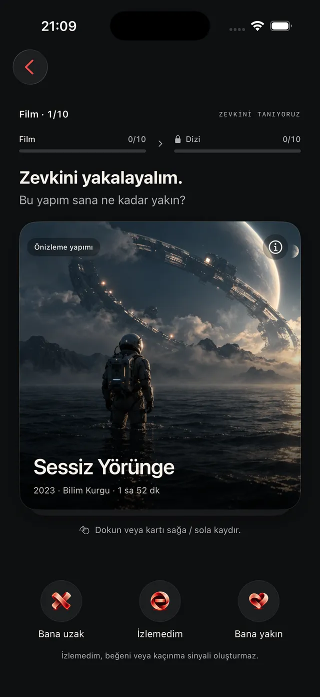 Zevk öğrenme ekranı: Bana uzak, İzlemedim ve Bana yakın düğmeleri